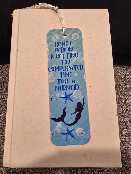 Bookmark- Being a person is getting complicated time to be a mermaid