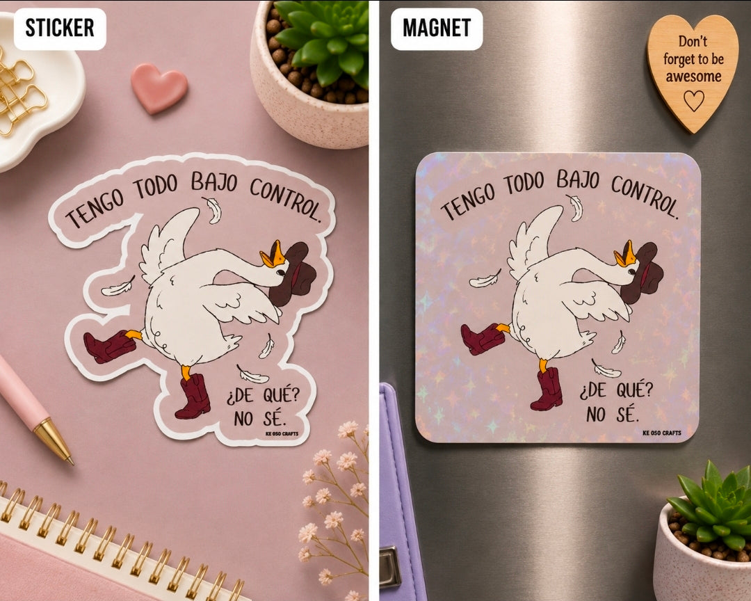 Tengo Todo Bajo Control… ¿De Qué? No Sé. 🤠 | Funny Spanish Sticker or Magnet