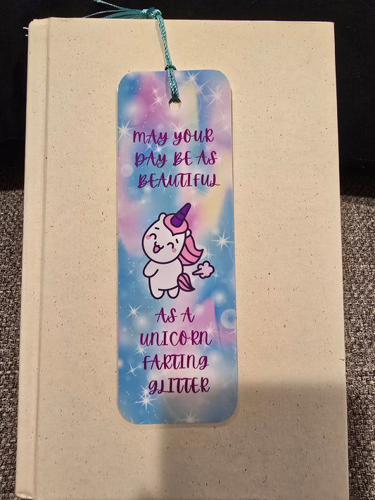Bookmark- May your day be as beautiful as a unicorn farting glitter