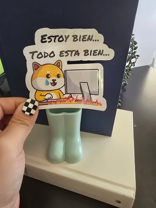 Sticker- Estoy Bien... Todo Esta Bien...