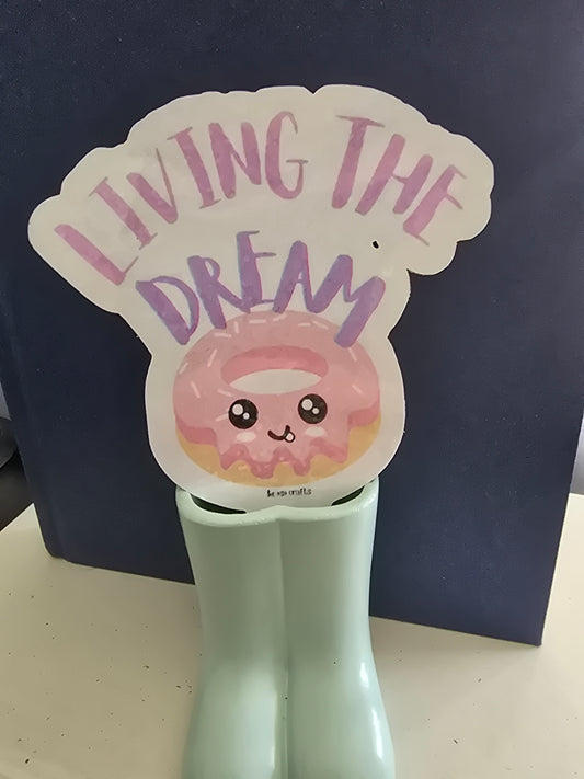 Sticker- Living the Dream