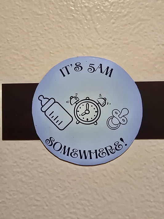 Decorative Magnet- Blue It's 5am somewhere!