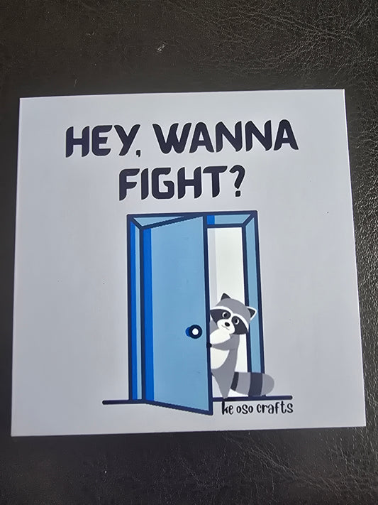 Decorative Magnet- Hey, wanna fight?
