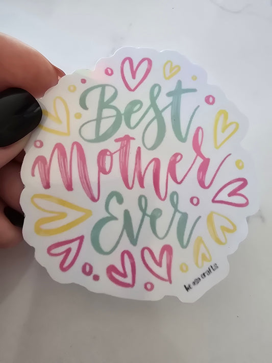 Sticker- Best Mother Ever