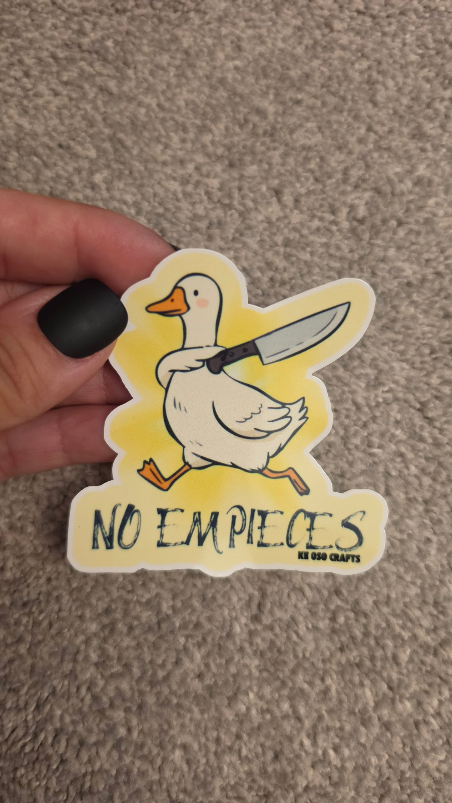 “No Empieces” 🔪🪿 Sticker or Magnet