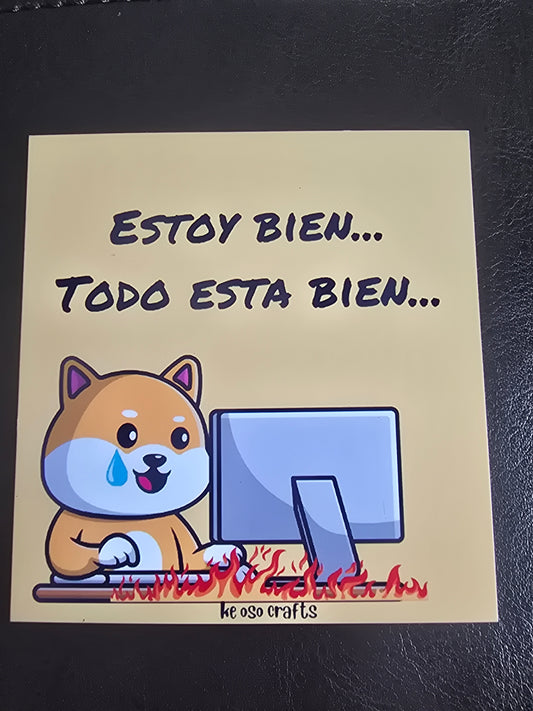 Decorative Magnet (Imán)- Estoy Bien... Todo Está Bien