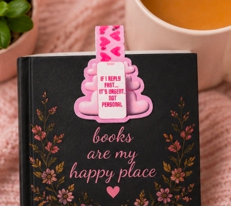 If I Reply Fast It's Urgent Not Personal Magnetic Bookmark