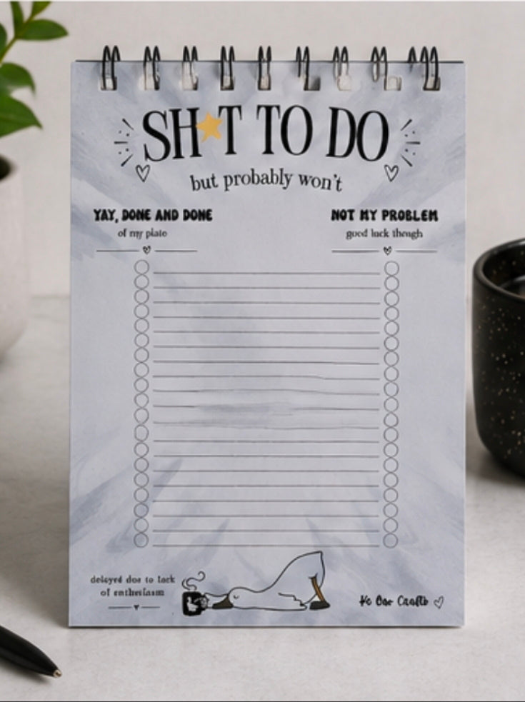 SH*T TO DO (But Probably Won’t) Notepad | Funny To-Do List Pad | Sarcastic Desk Notepad