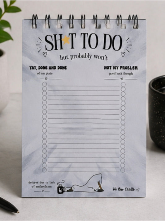 SH*T TO DO (But Probably Won’t) Notepad | Funny To-Do List Pad | Sarcastic Desk Notepad