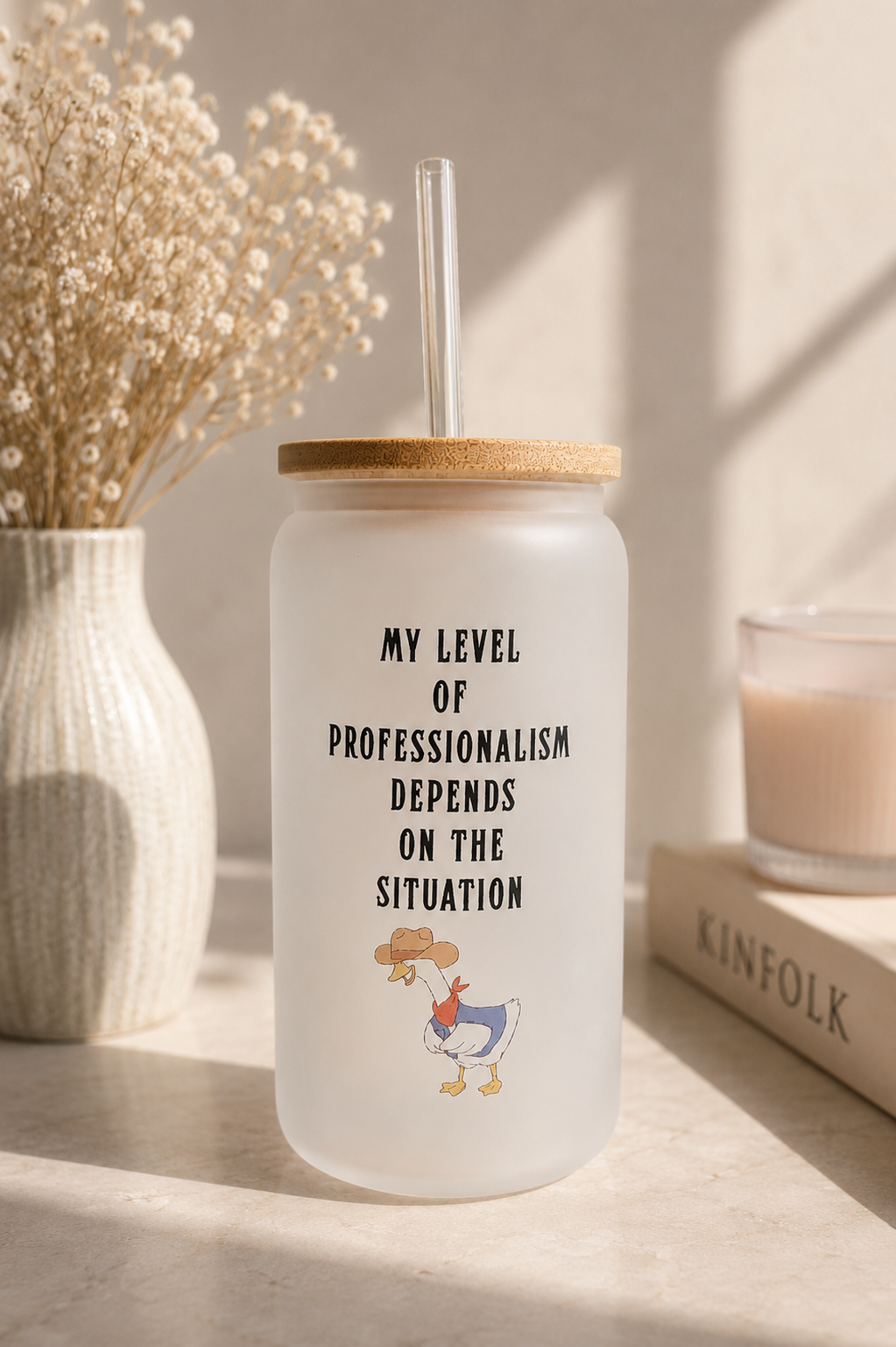 My Level of Professionalism Depends on the Situation Glass Tumbler
