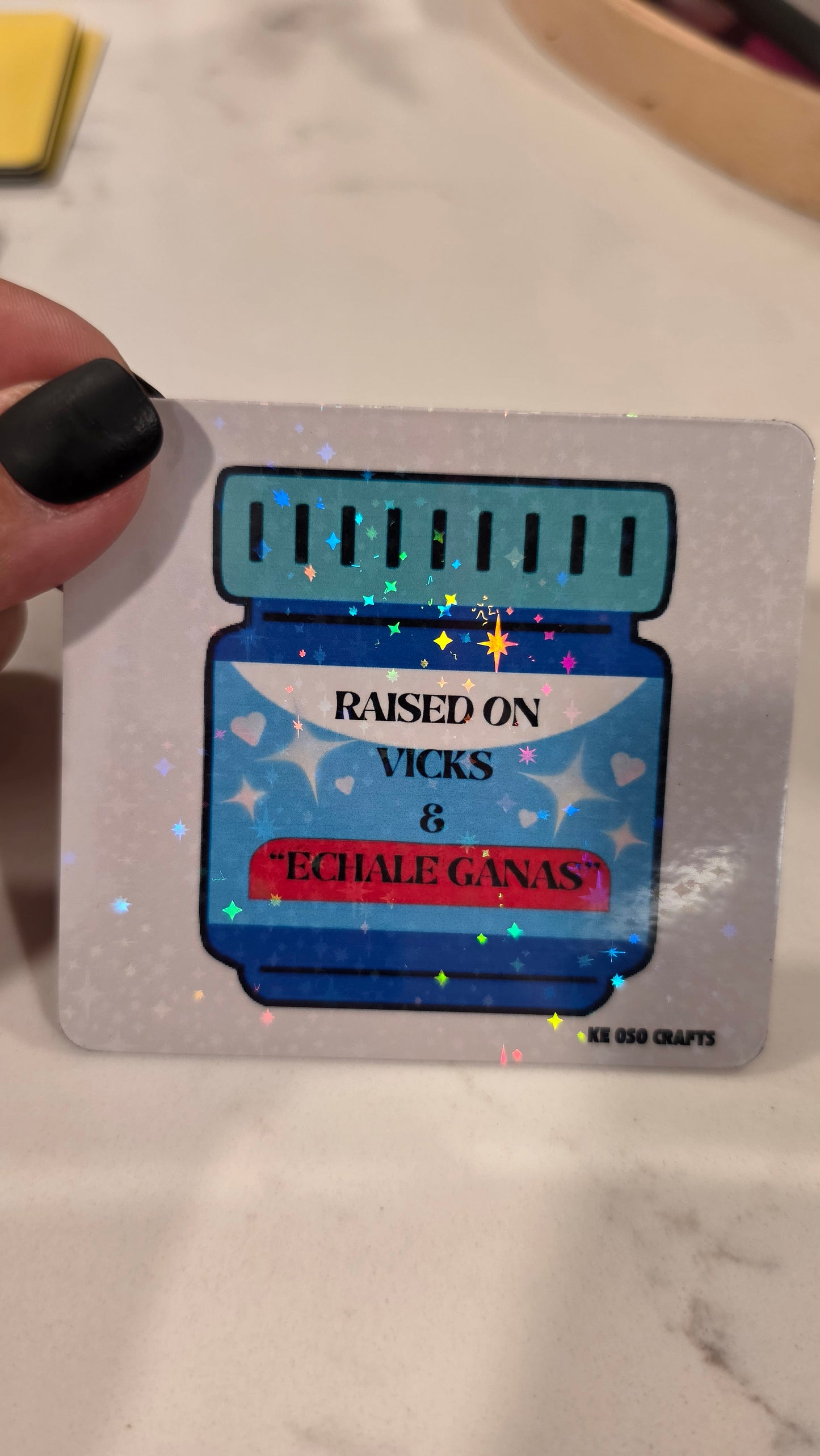 Raised on Vicks & “Échale Ganas” 💙 | Latino Sticker or Magnet