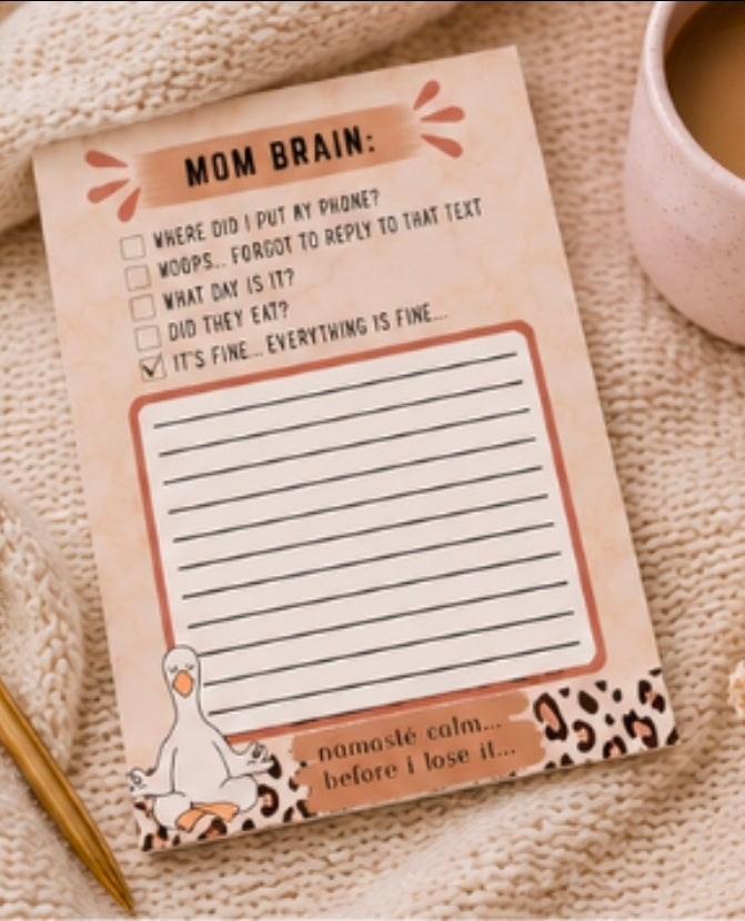 Mom Brain: It's Fine... Everything Is Fine... Funny Notepad
