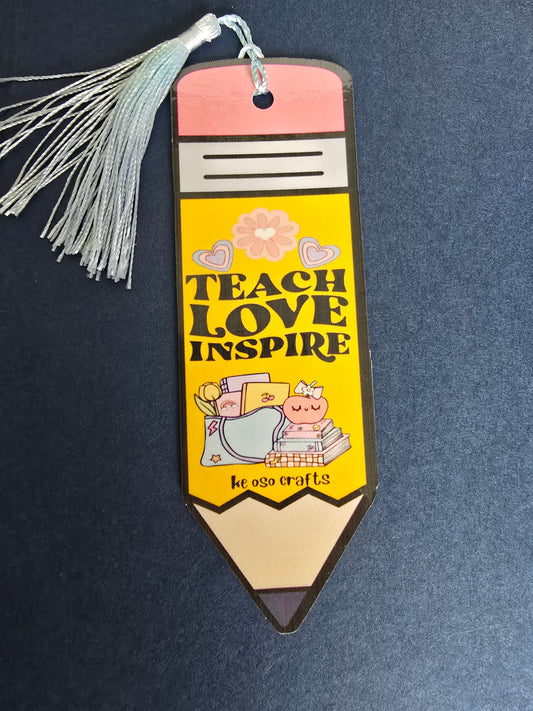 Bookmark- Teach, Love, Inspire
