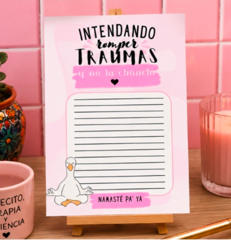 Intentando Romper Traumas y No la Chancla Bloc de Notas