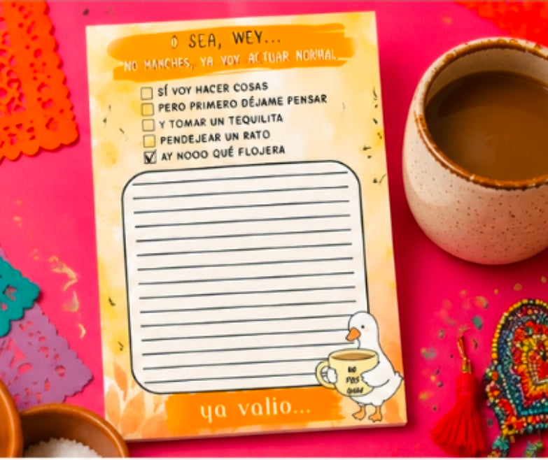 O Sea, Wey... Ya Voy a Actuar Normal Bloc de Notas