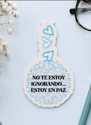 No Te Estoy Ignorando... Estoy En Paz | Separador Magnético Artesanal