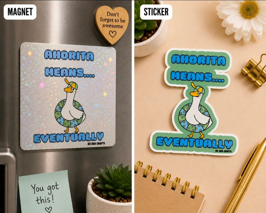Ahorita Means… Eventually 😂 | Funny Latino Spanglish Sticker or Magnet